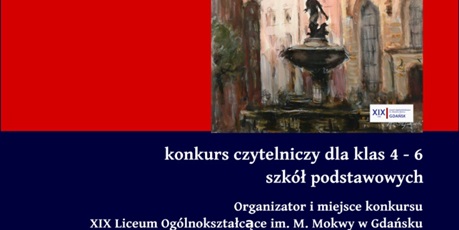 Magiczny Gdańsk -konkurs czytelniczy dla klas 4-6 SP w XIX LO