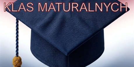 Uwaga Maturzyści!